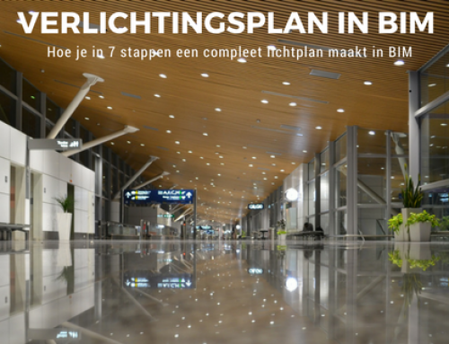 In 7 stappen een verlichtingsplan maken in BIM